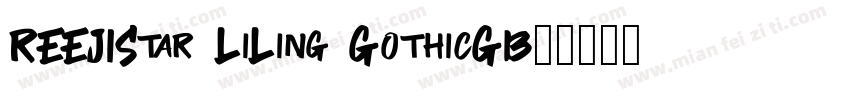 REEJIStar LiLing GothicGB字体转换